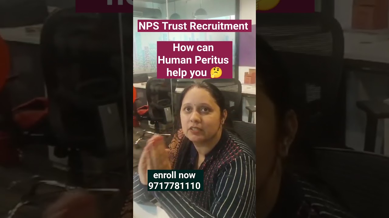 Try Human Peritus for NPS Trust Officer Grade B (Manager), Grade A (Asst. Manager) Recruitment 2025