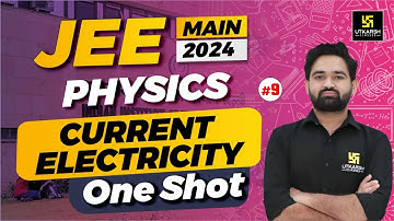 Current Electricity in ONE SHOT | JEE MAIN 2024 | JEE Mains Physics #9 | By Surya Prakash Sir