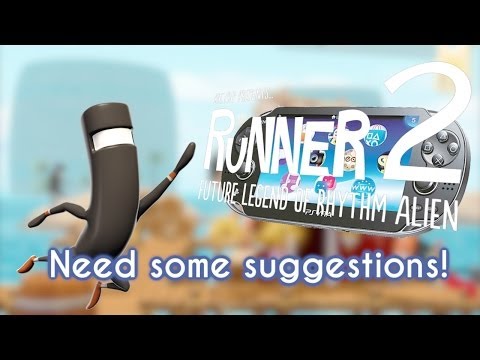 PS Vita: Bit.Trip's Runner 2! | Need some Channel suggestions!