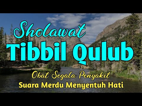 SHOLAWAT TIBBIL QULUB