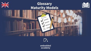 🇬🇧 Maturity Models explained