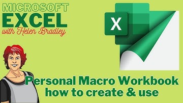 Excel - Personal Macro Workbook - what it is and how to create and use it