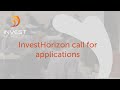 Investhorizon call for applications
