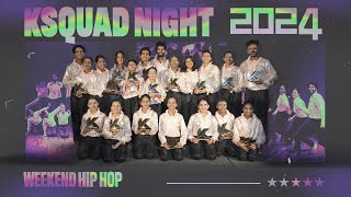 Performance By Weekend Hiphop Batch Ksquad Night 2024 Ksquad