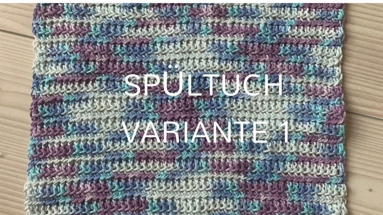 Spültuch häkeln in halben Stäbchen - ganz einfache Variante 1