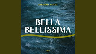 Video thumbnail of "Ansambel Aktual - Bella Bellissima"