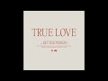 Better Person True Love Official Audio