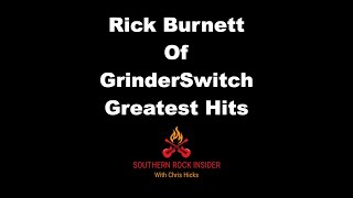 Rick Burnett of GrinderSwitch Greatest Hits