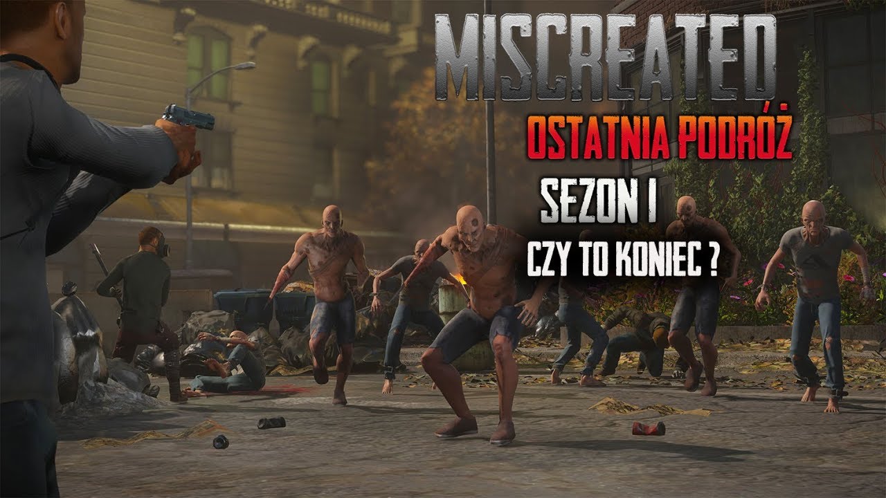 Miscreated " Ostatnia Podróż " Sezon 1 | #5 Koniec? ( Gameplay PL) 1080 HD 60 FPS