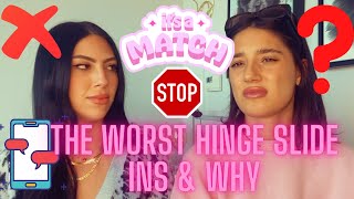 THE WORST HINGE SLIDE INS