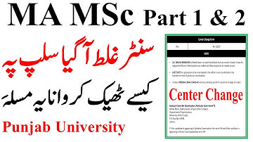 MA MSc Part 1 & 2 Roll No Slips Center Wrong Issue Solved Punjab University | MA MSc Exams 2022 PU
