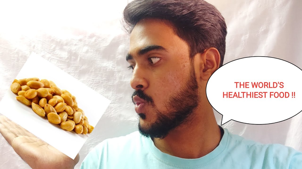 PEANUTTHE WORLD'S HEALTHIEST FOOD !!! YouTube