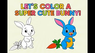 Famous How to Color a Cute Bunny 🐇 | Fun Bunny Coloring Page for Kids Net Worth