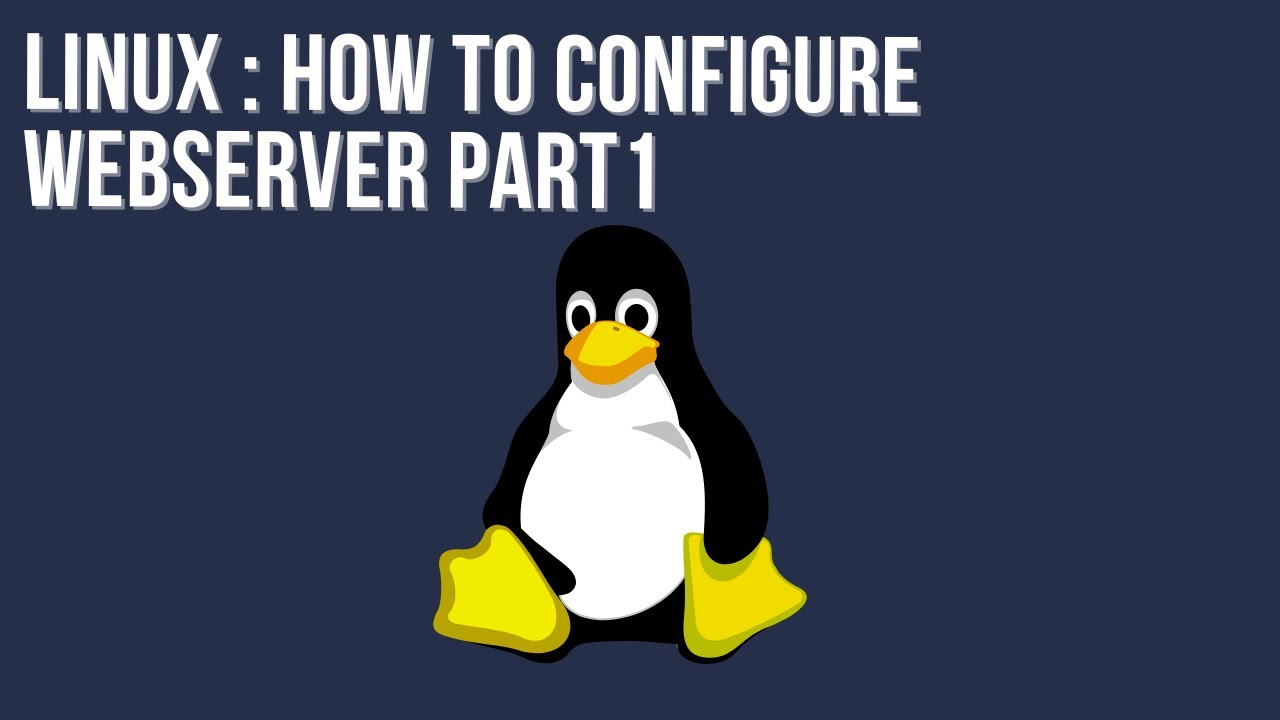 How to configure webserver in Linux Part 1 - YouTube