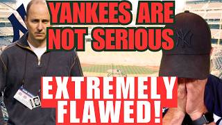 The New York Yankees Are Not a Serious Team . Extremely Flawed!