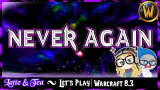 BFA Compilation: 15-27 (finale) 🩷 Latte & Tea: Battle for Azeroth