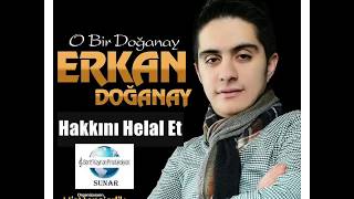 Erkan Doğanay 2018 Yeni Hakkını Helal Et Resimi