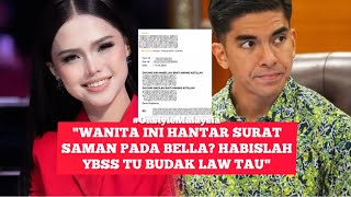 BELLA TERIMA SURAT SAMAN DARI SY, 'HABISLAH YBSS MESTI MARAH NI😅'