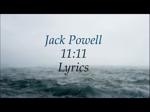 Jack Powell - 11:11 [lyrics]