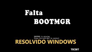Black Screen, Fix FALTA BOOTMGR Windows 7