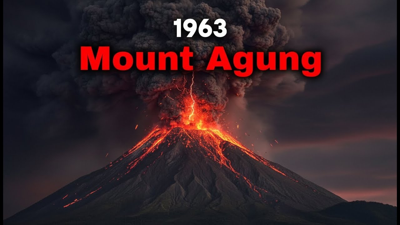 The Most TERRIFYING Sacred Volcano Eruption in History – Mount Agung, Bali (1963)