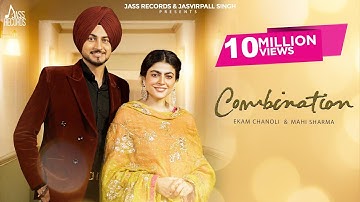 Combination (Official Video) Ekam Chanoli | Maahi Sharma | Jaz | Punjabi Song 2024 | JassRecords