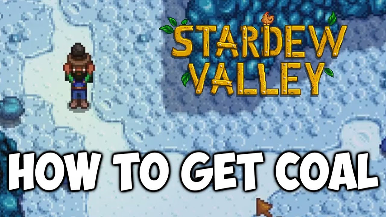 How To Get Coal In Stardew Valley 