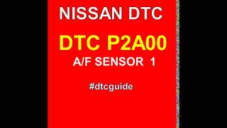 Nissan DTC P2A00 AF SENSOR 1