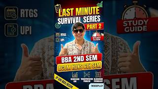 GGSIPU IMPORTANT TOPICS BBA 2nd sem and BCOM HONS 6th sem { PART - 2 The Last Minute Survivor }