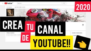 TUTORIAL Como Crear Un Canal en YouTube Fácil y Rapido EDICIÓN 2020 - Como Hacer Un Canal En Youtube