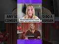 Amy Schumer wants to do a comedy with Kim Kardashian
