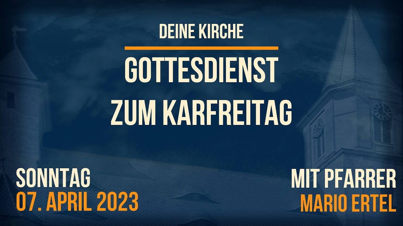 Gottesdienst zum Karfreitag - YouTube