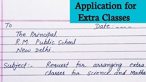 Application for Extra Classes in English || Request for arranging extra classes ||