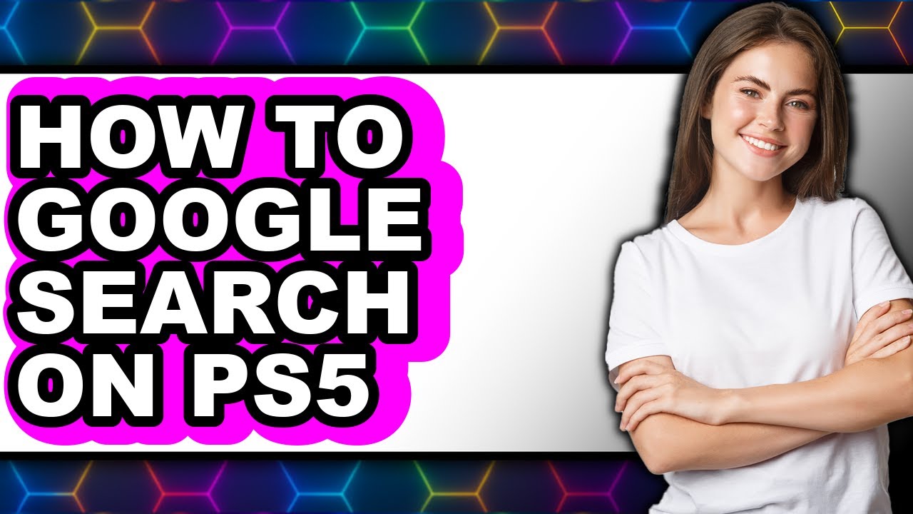 How to Google Search on Ps5 (easy Method)