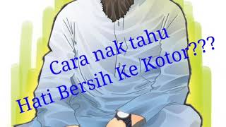 Ceramah UAI Cara Nak Tahu Hati Bersih atau Kotor