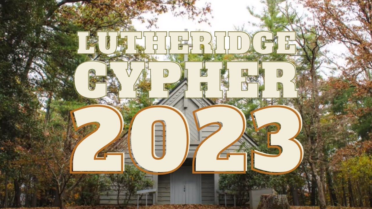 Lutheridge Cypher 2023