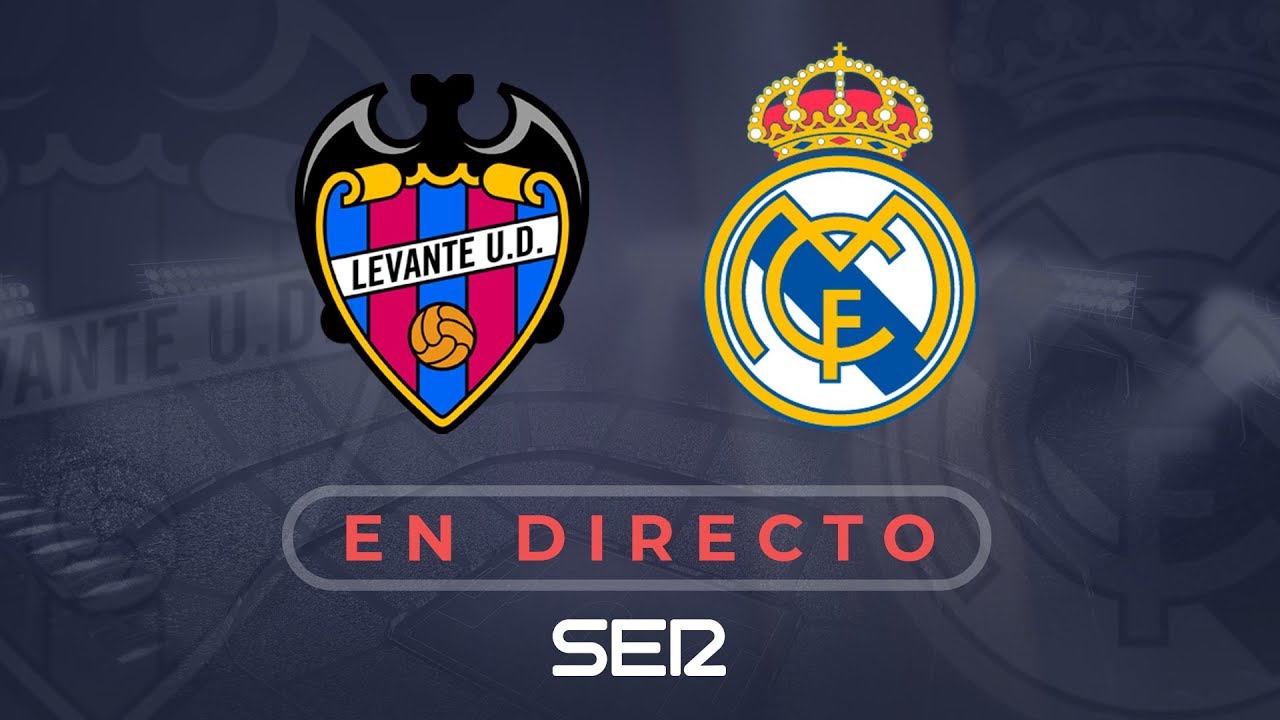 LEVANTE vs REAL MADRID EN VIVO | LIGA - YouTube