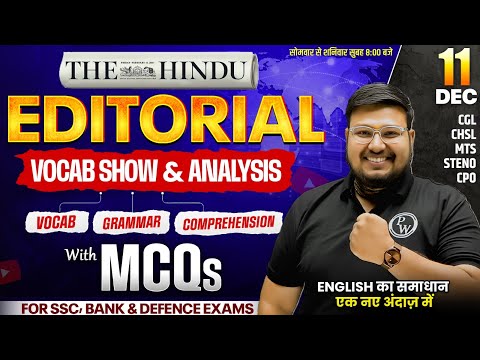 The Hindu Analysis Today | 11 Dec 2025 The Hindu Vocabulary, Grammar & Comprehension | by Bhragu Sir