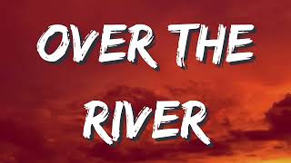 Pentatonix ft Lindsey Stirling - Over The River (Lyrics)