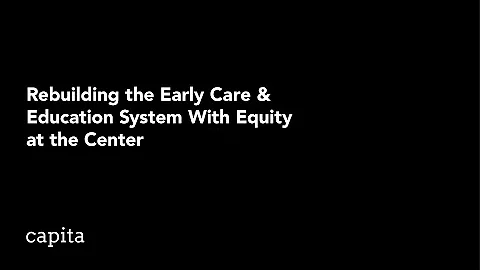 Rebuilding the Early Care & Education System With ...