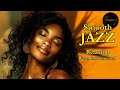 Smooth Jazz & Relaxing Instrumentals – The Perfect Background Music