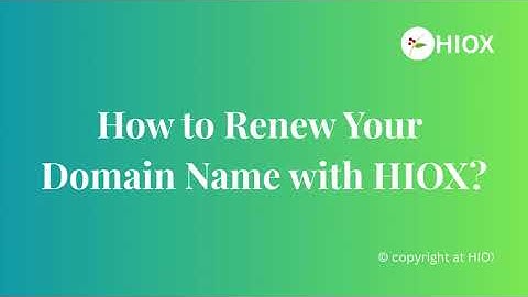 How to Renew Domain on HIOX | Full Renewal Process Explained