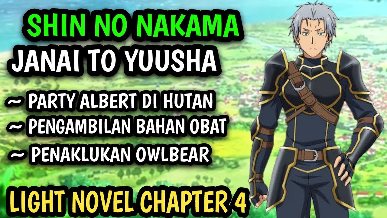 Shin No Nakama Janai To Yuusha Light Novel Chapter 4 ~ Gunung Dan