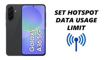 How To Set Limit For Mobile Hotspot Data Usage On Samsung Galaxy A36