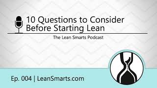 10 Questions To Consider Before Starting Lean