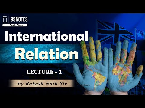 International Relations Lecture 1 | Strategy, Syllabus & Key Concepts | UPSC CSE Preparation