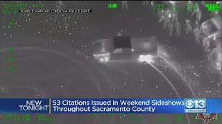 53 Citations Issued In Weekend Sideshows Throughout Sacramento County