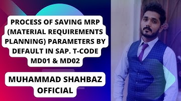 Process of saving MRP Material Requirements Planning parameters by default in SAP. T-code MD0, MD02