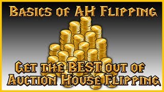 Basics of Auction House Flipping & Guide for Making Gold with it in World of Warcraft