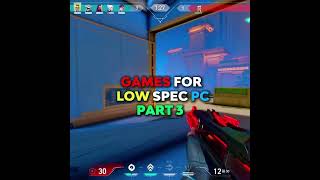 GAMES FOR LOW SPEC PC PART 3